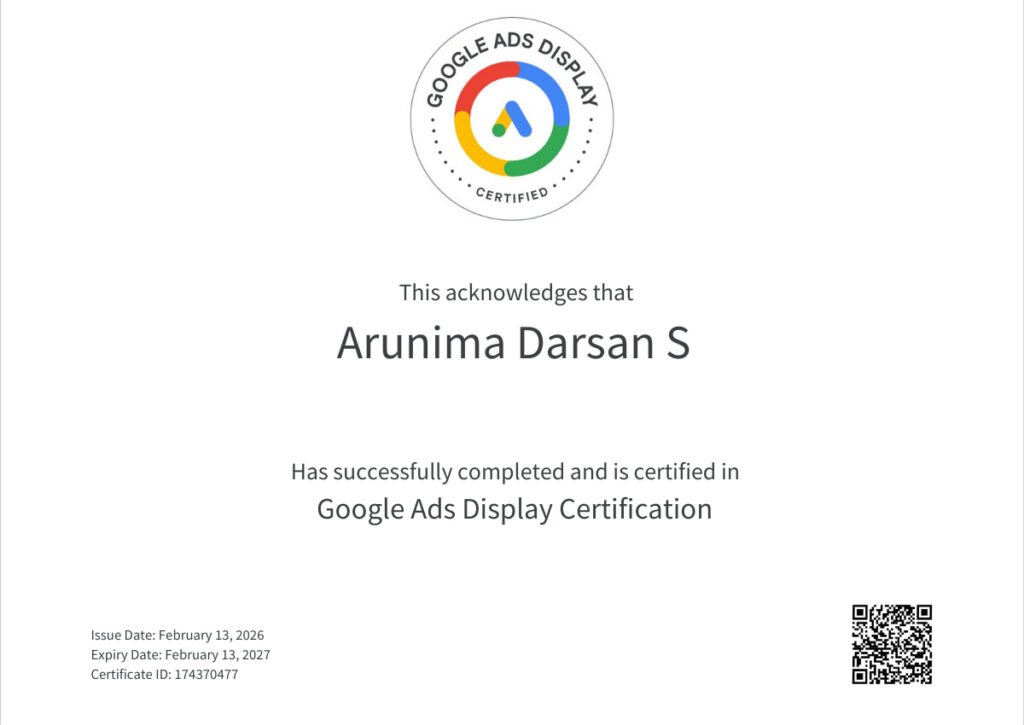 Google Ads Display Certification awarded to Arunima Darsan S